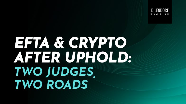 EFTA & Crypto After Uphold: Two Judges, Two Roads
